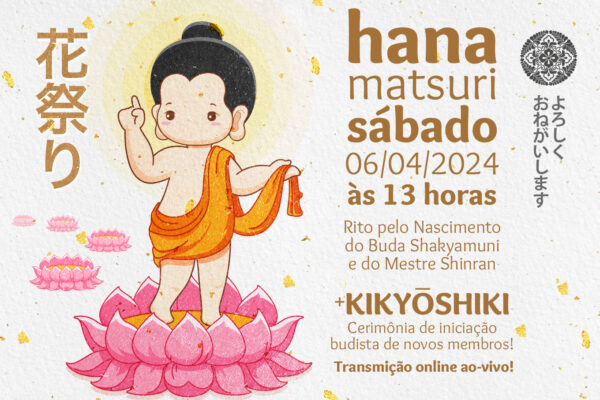 Rito das Flores (Hanamatsuri) em celebração do nascimento do Buda Shakyamuni e Mestre Shinran